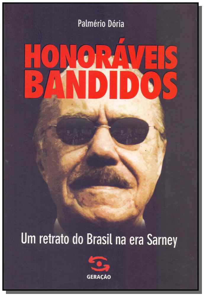 Honoráveis bandidos
