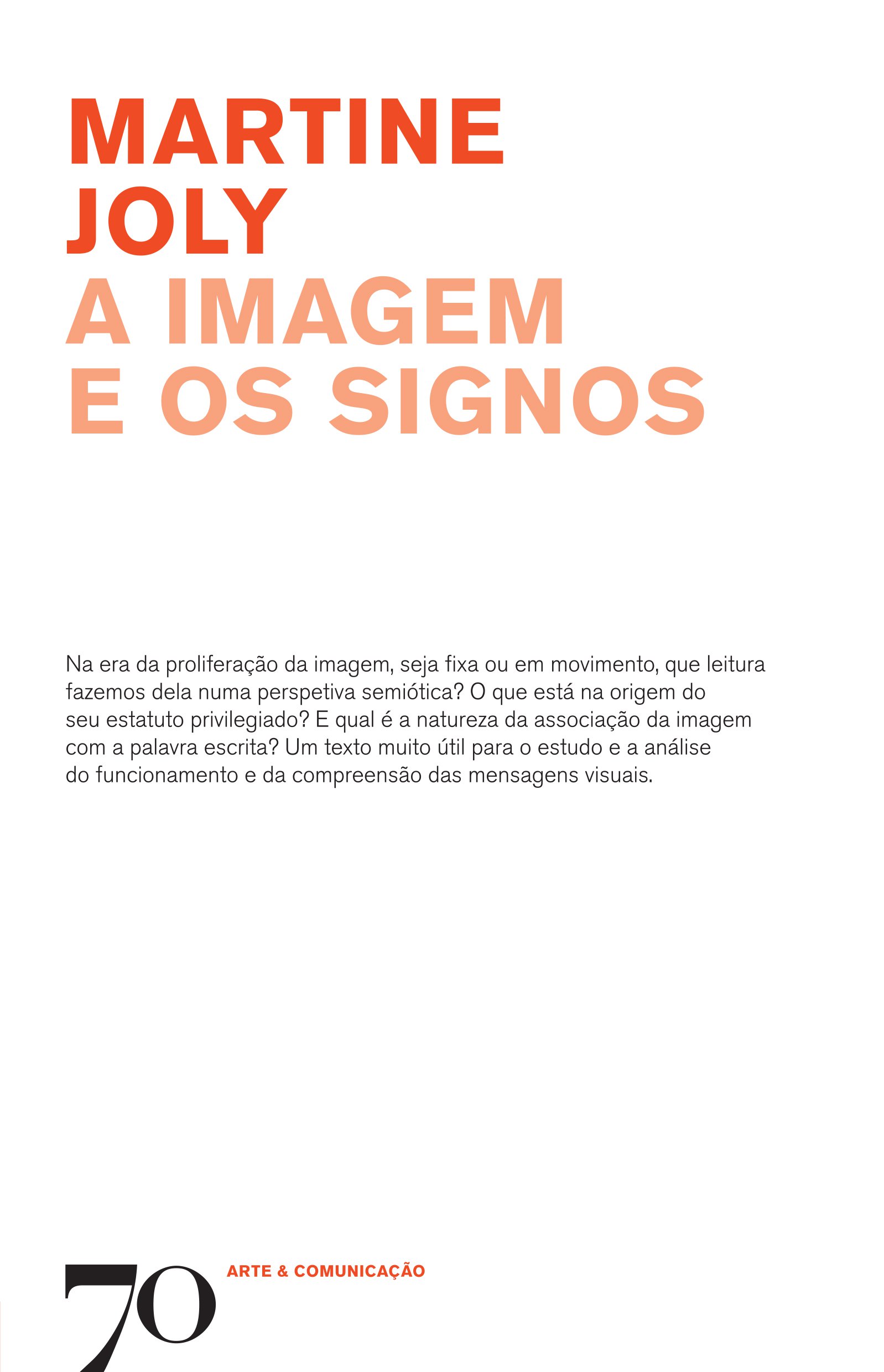 Imagem e os Signos, A