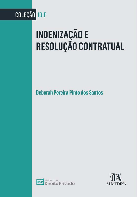 Indenização e Resolução Contratual - 01Ed/22