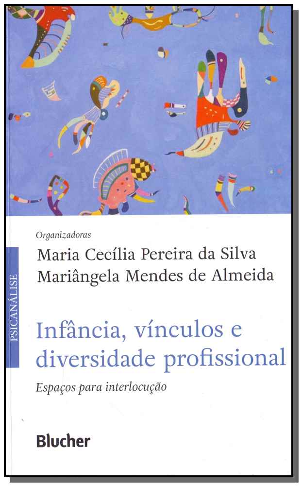 Infância, vínculos e diversidade profissional