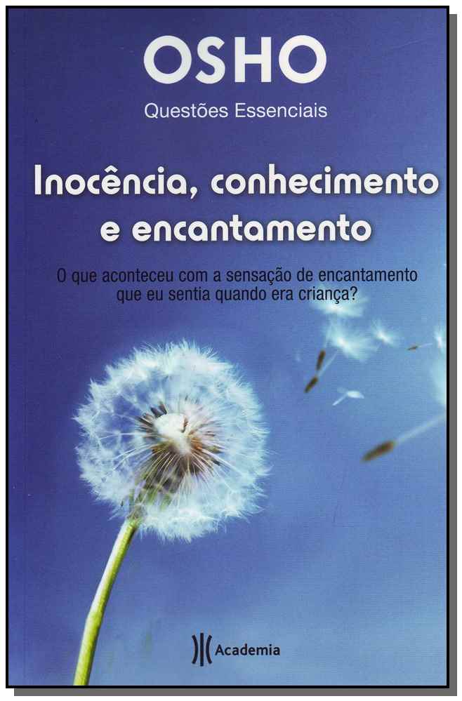 Inocência, conhecimento e encantamento