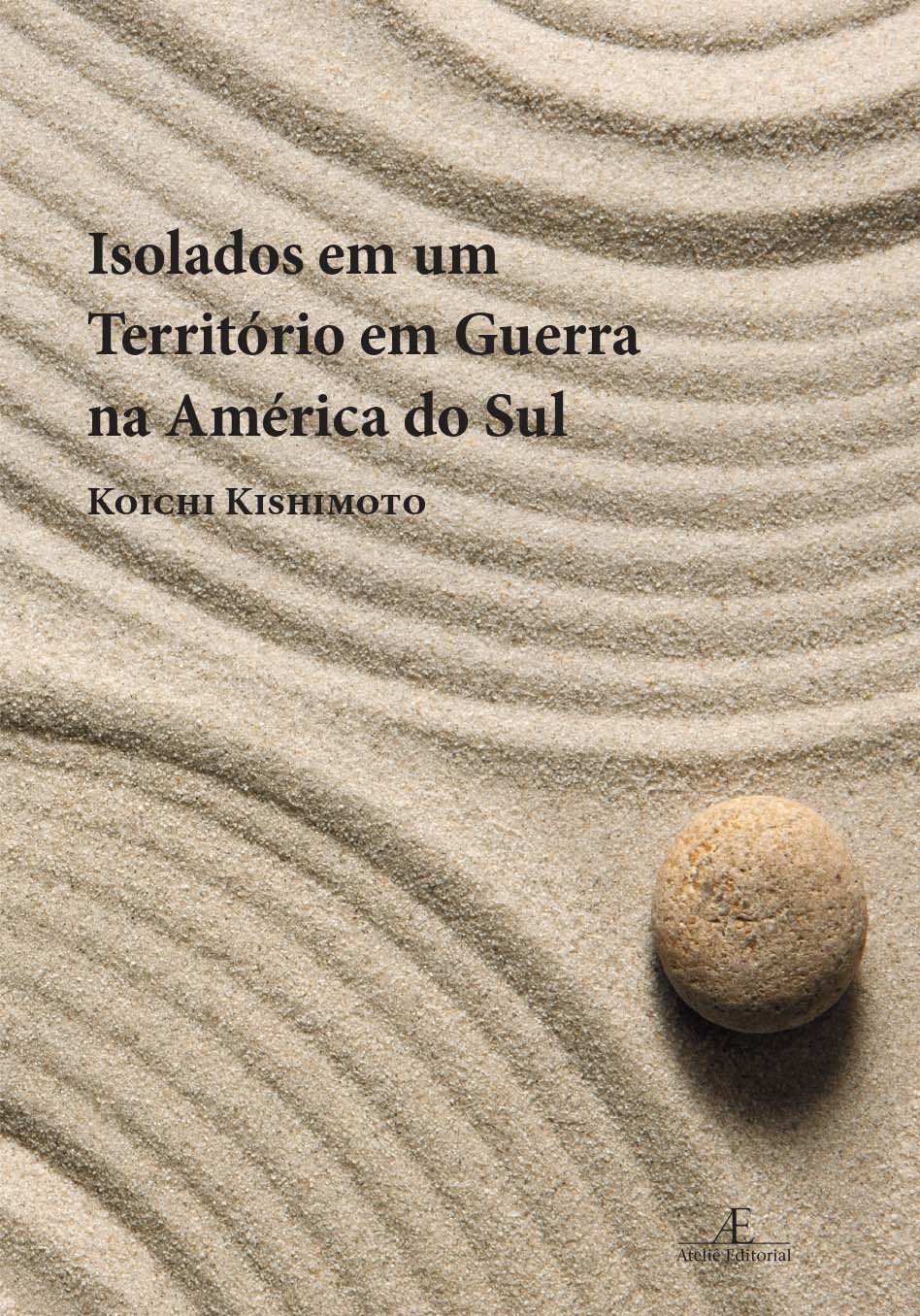 Isolados em um Território em Guerra na América do Sul