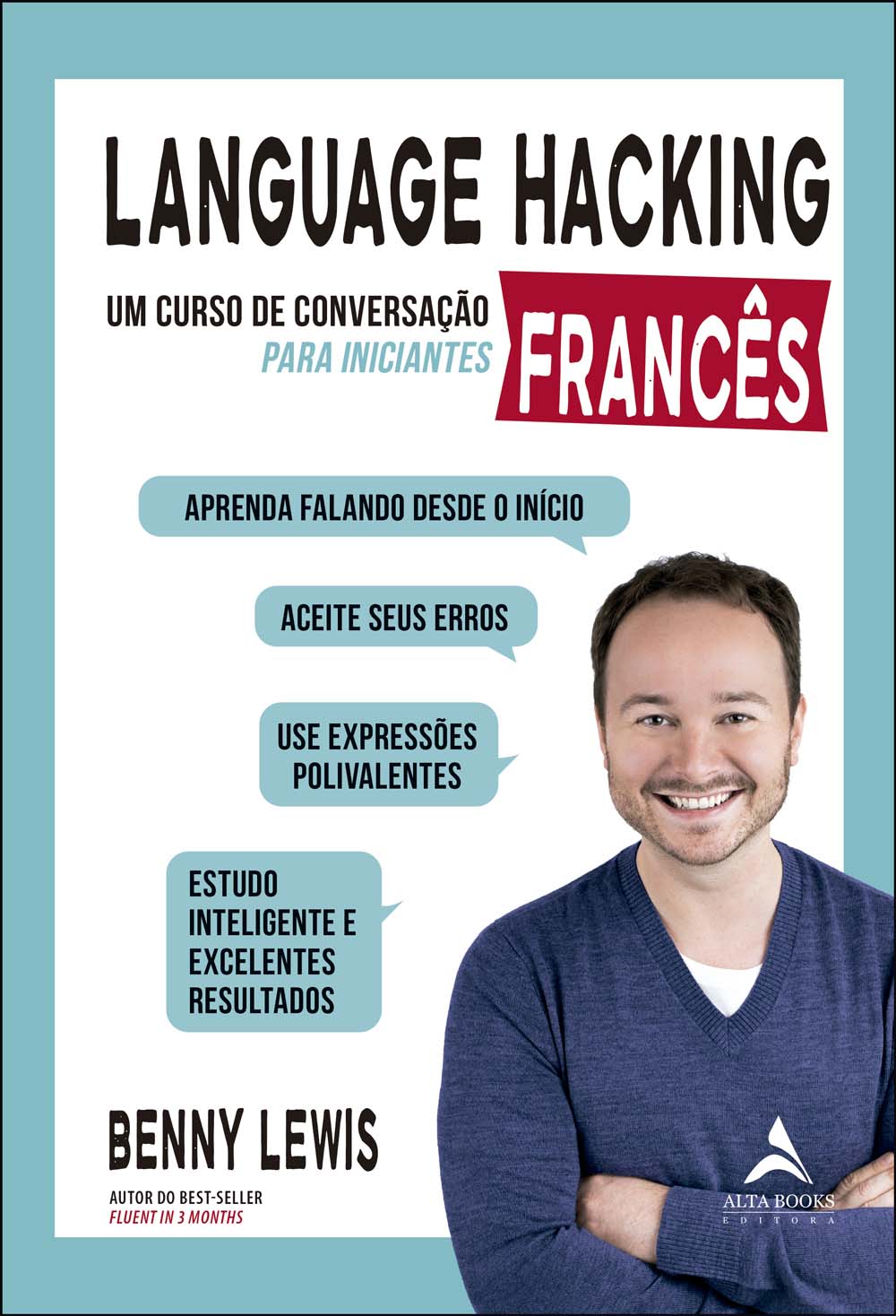 Language Hacking - Francês - Um Curso de Conversação Para Iniciantes