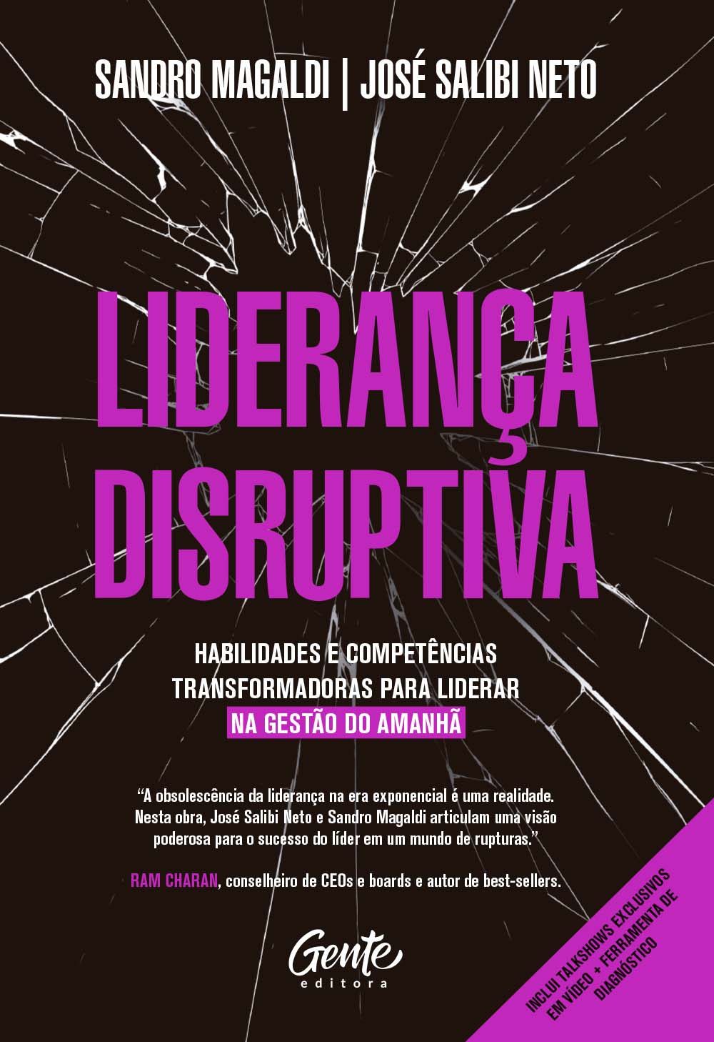 Liderança Disruptiva - Habilidades e Competências Transformadoras Para Liderar na Gestão do Amanhã