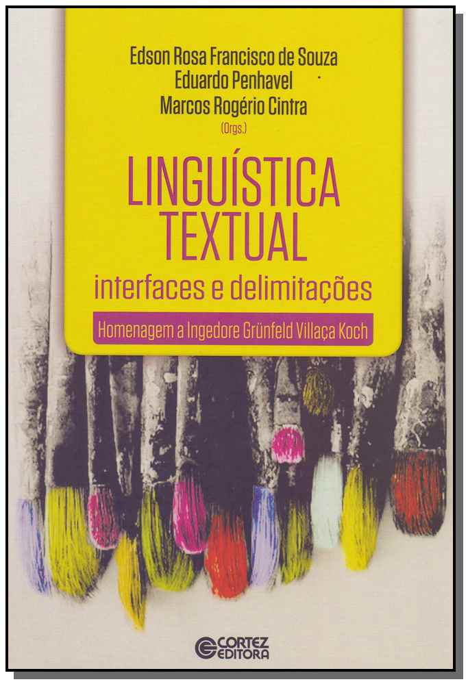 Linguística textual - Interfaces e delimitações