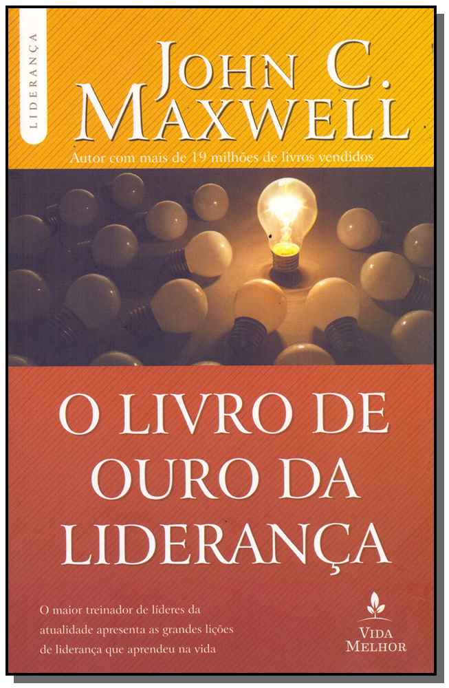O livro de ouro da liderança