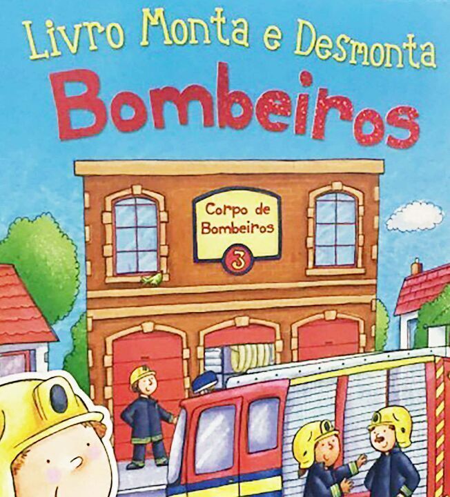 Livro Monta e Desmonta - Bombeiros