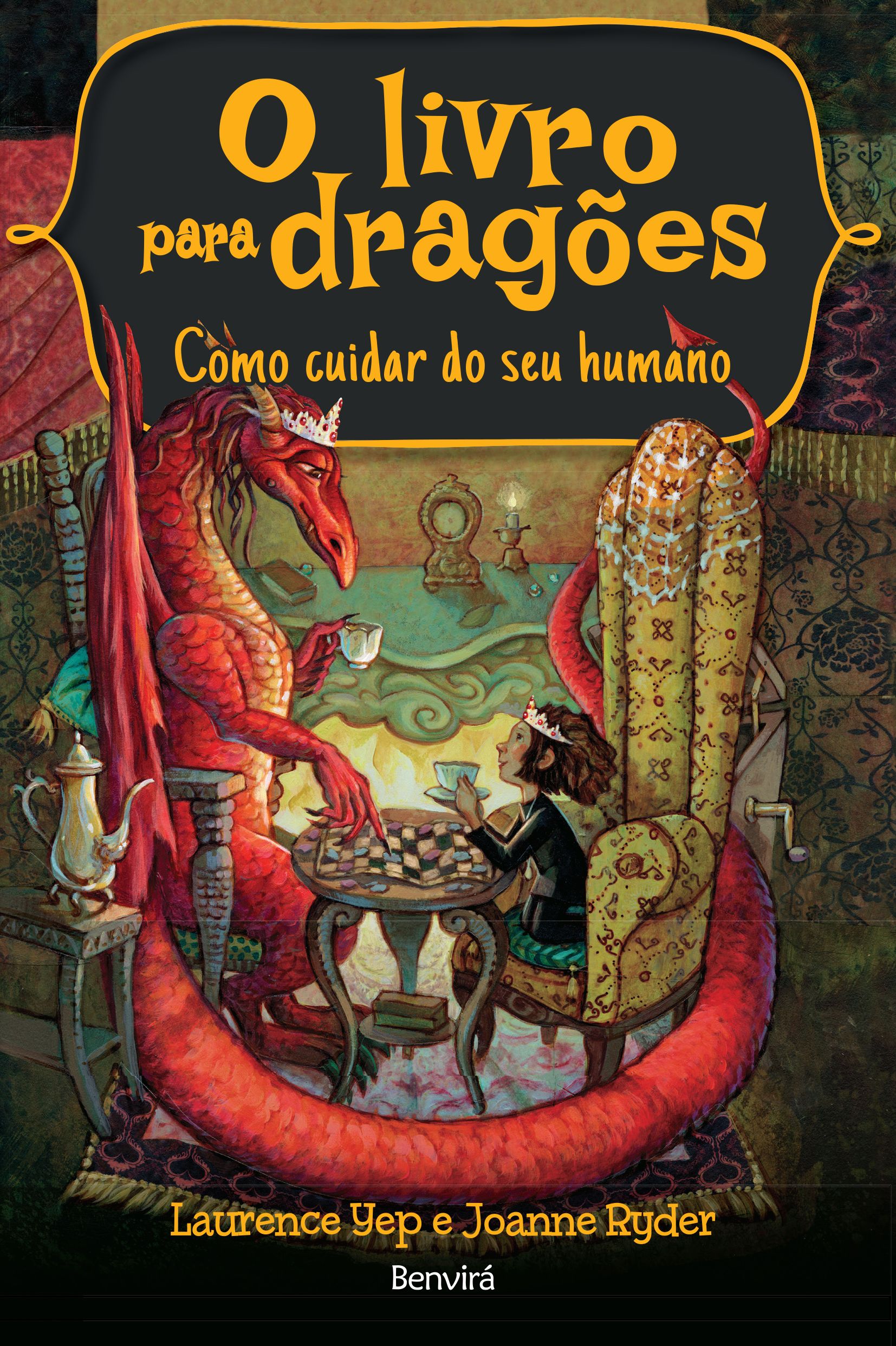 O livro para dragões: Como cuidar do seu humano - Volume 1