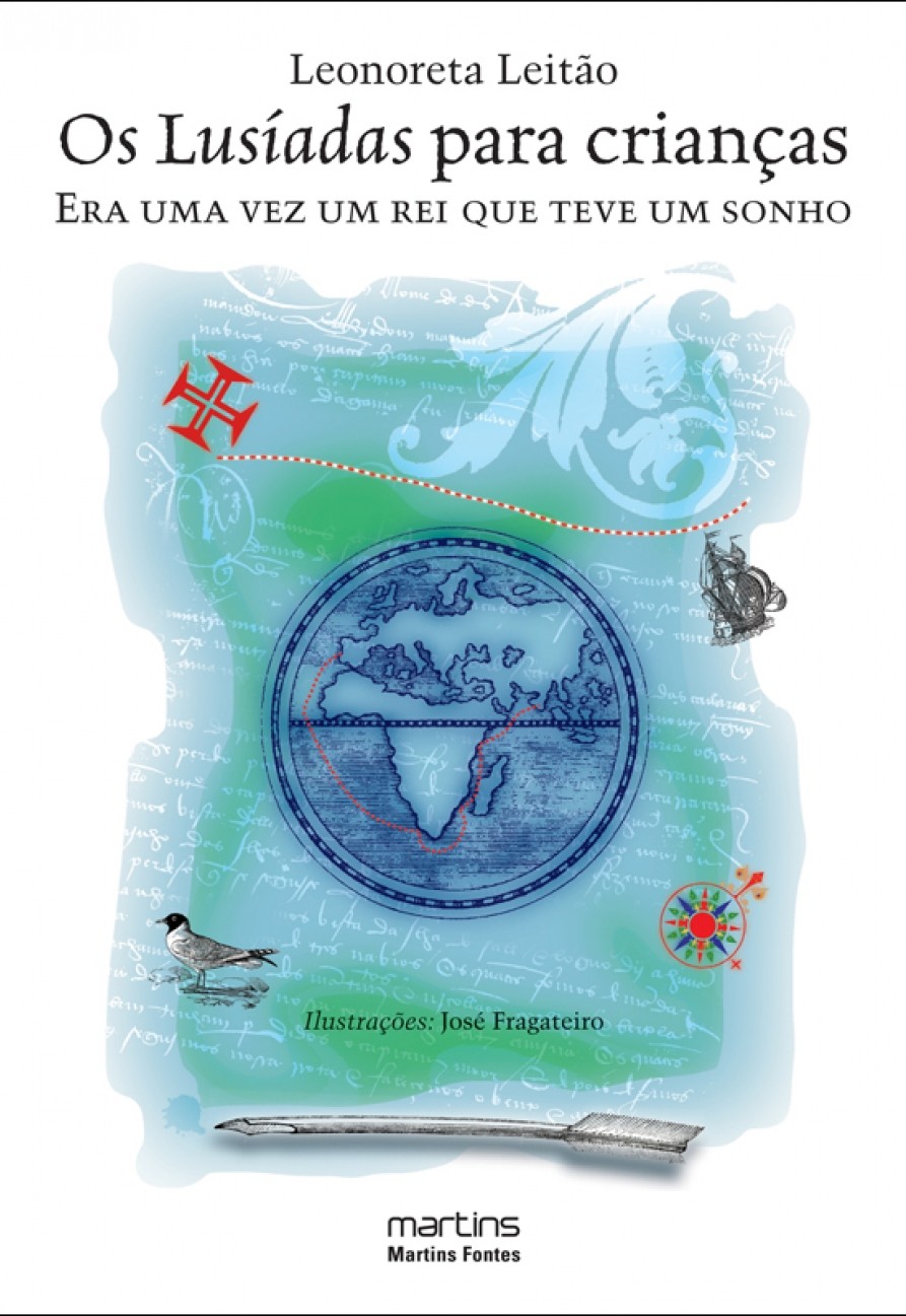 Lusíadas para crianças, Os - Era uma vez um rei que teve um sonho