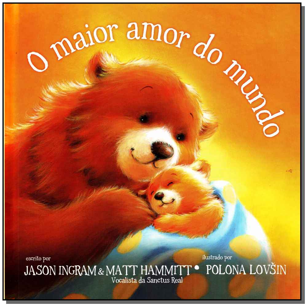 O maior amor do mundo