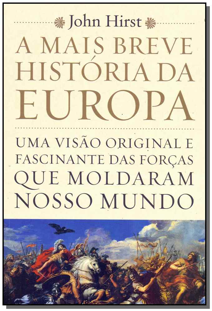 A mais breve história da Europa