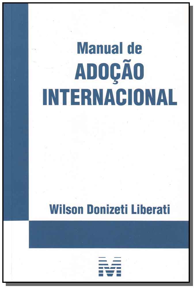 Manual de adoção internacional - 1 ed./2009