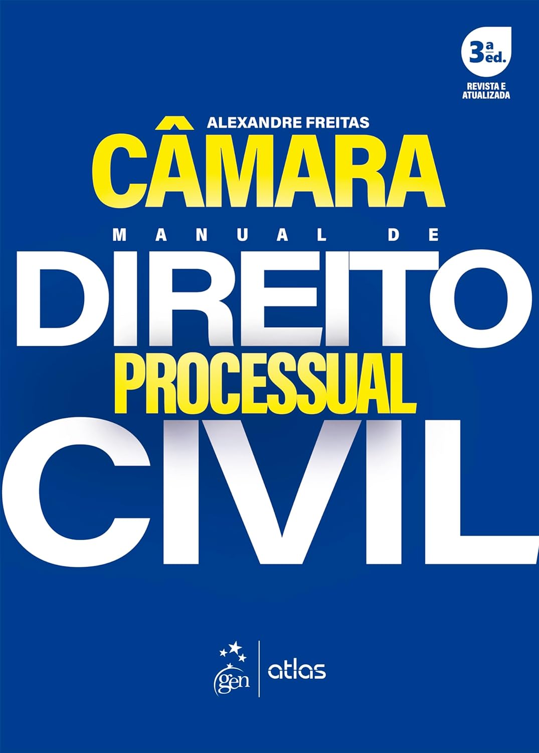 Manual de Direito Processual Civil - 3ª Edição 2024