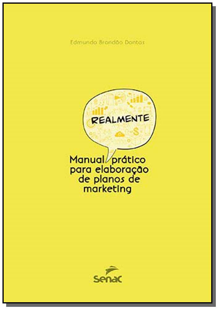 Manual Realmente Prático Para Elaboração De Plano De Marketing