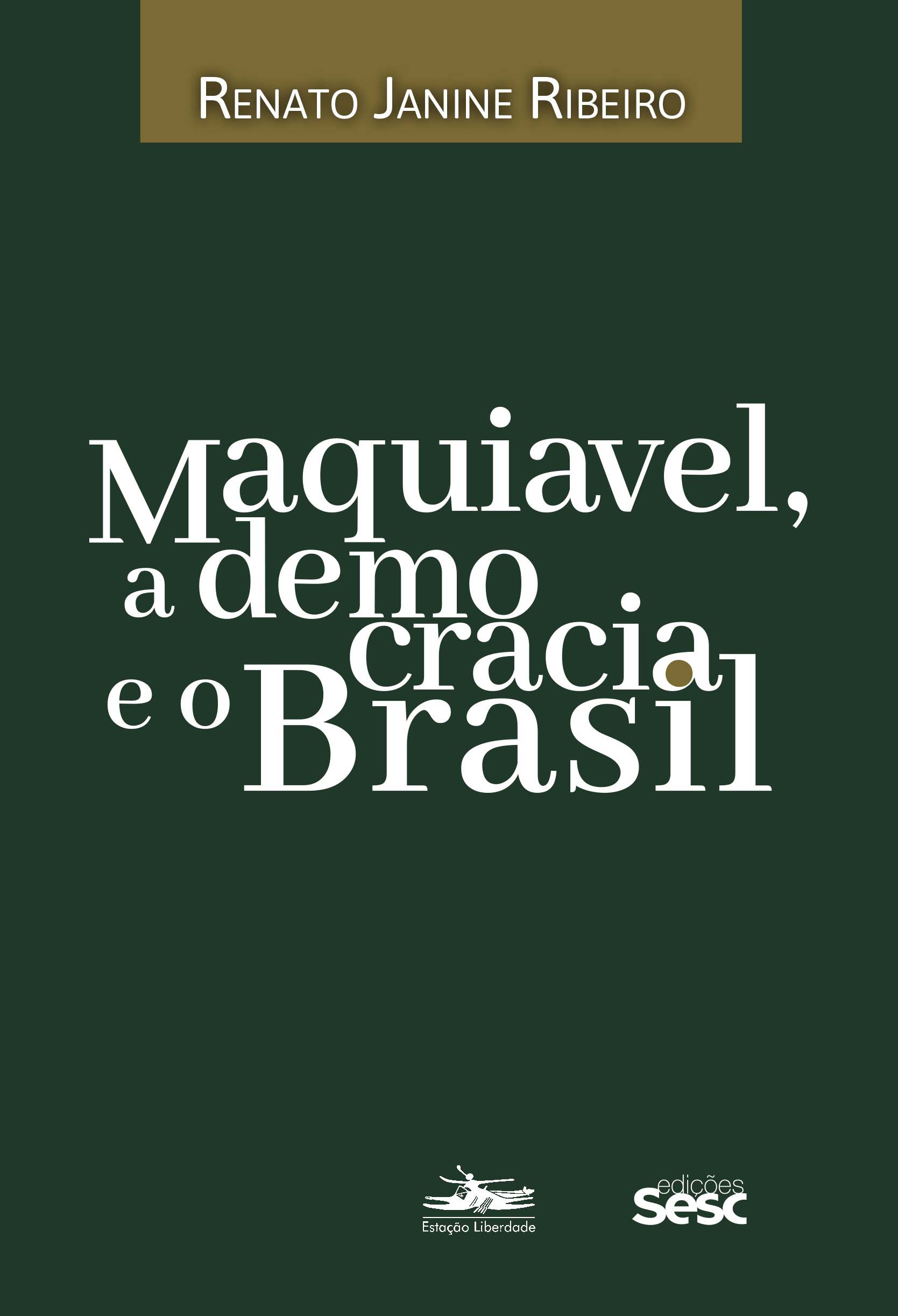 Maquiavel, a democracia e o Brasil