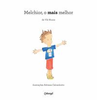 Melchior, o mais melhor