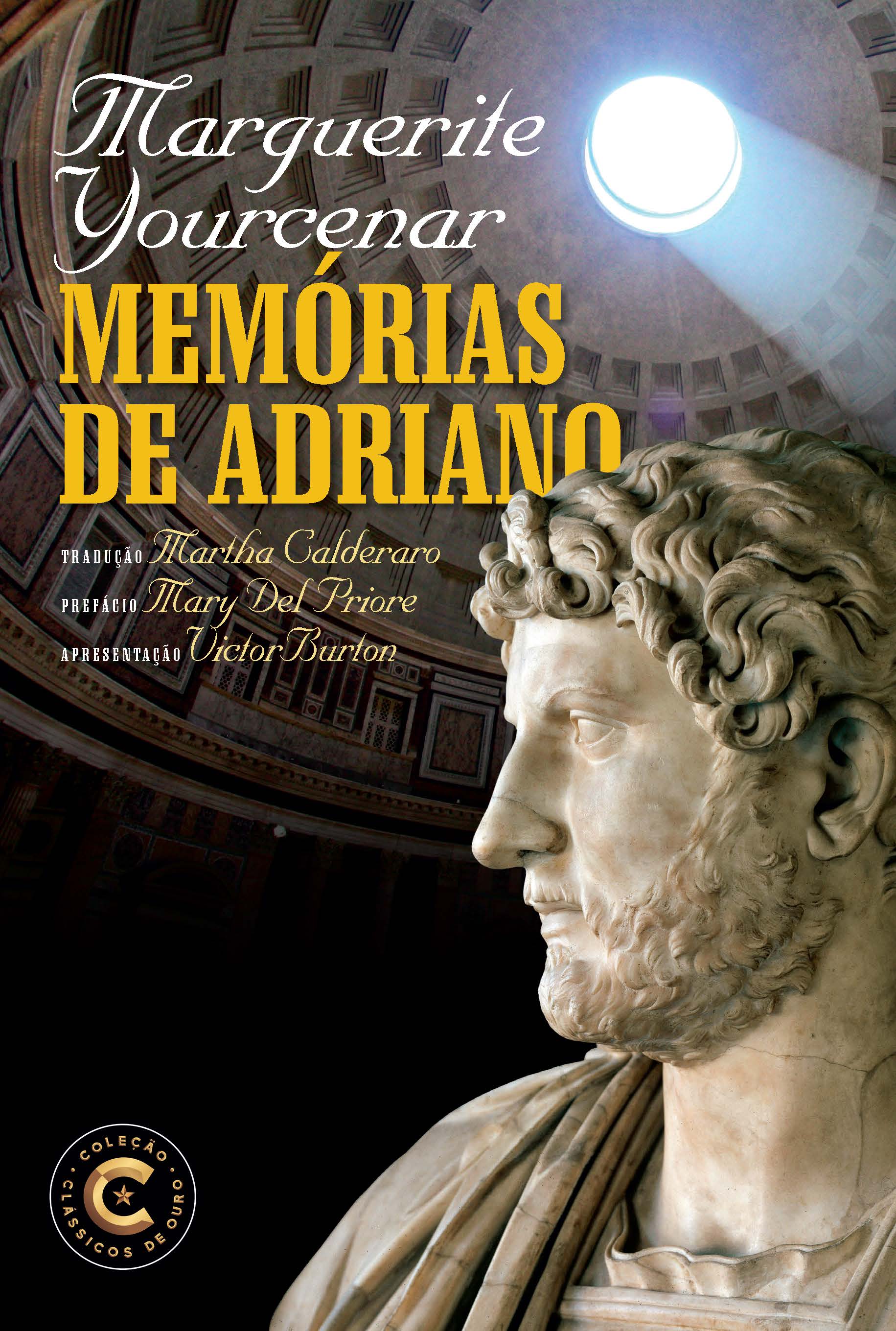 Memórias de Adriano — Coleção Clássicos de Ouro