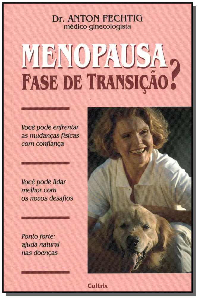 Menopausa-fase de Transiçao?