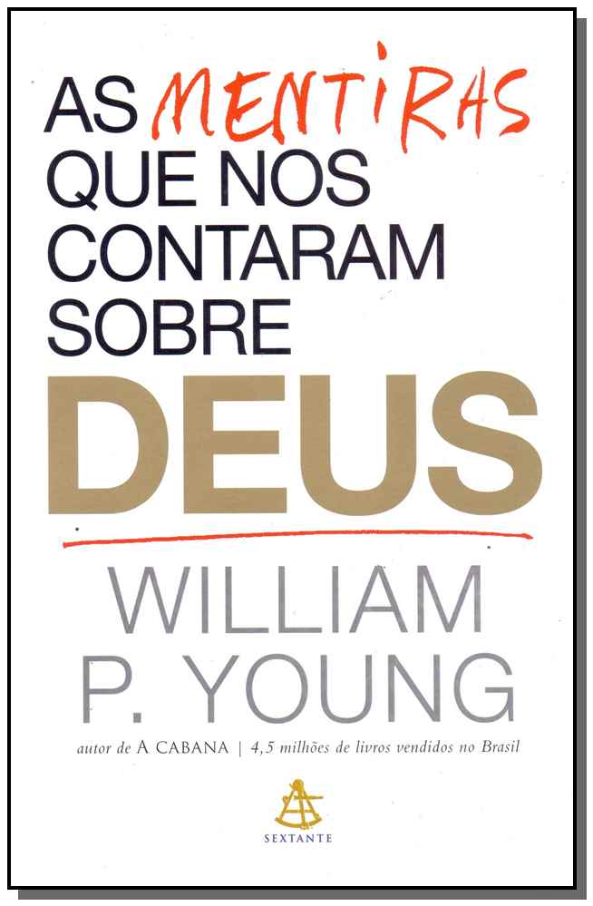 As mentiras que nos contaram sobre Deus