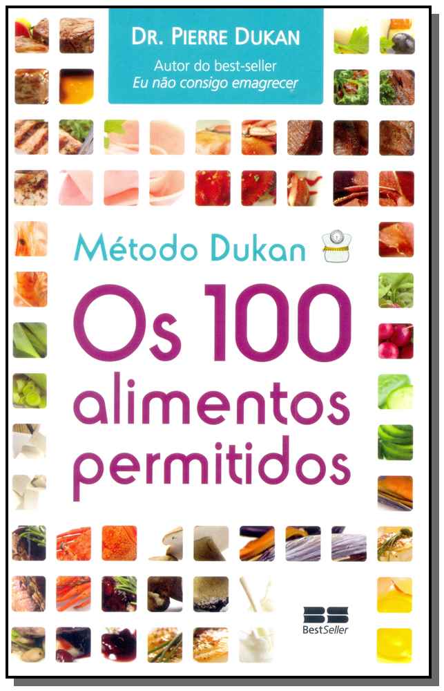 Método Dukan: Os 100 alimentos permitidos