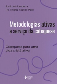 Metodologias ativas a serviço da Catequese