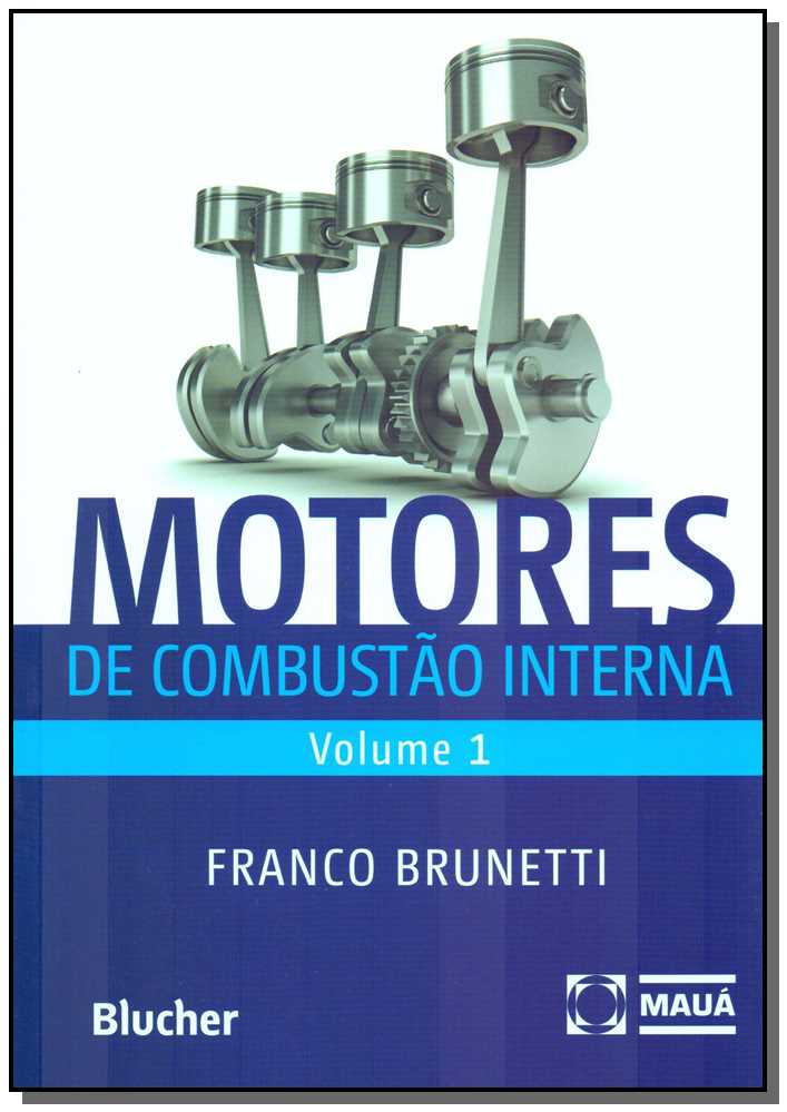 Motores de Combustão Interna - Vo. 01