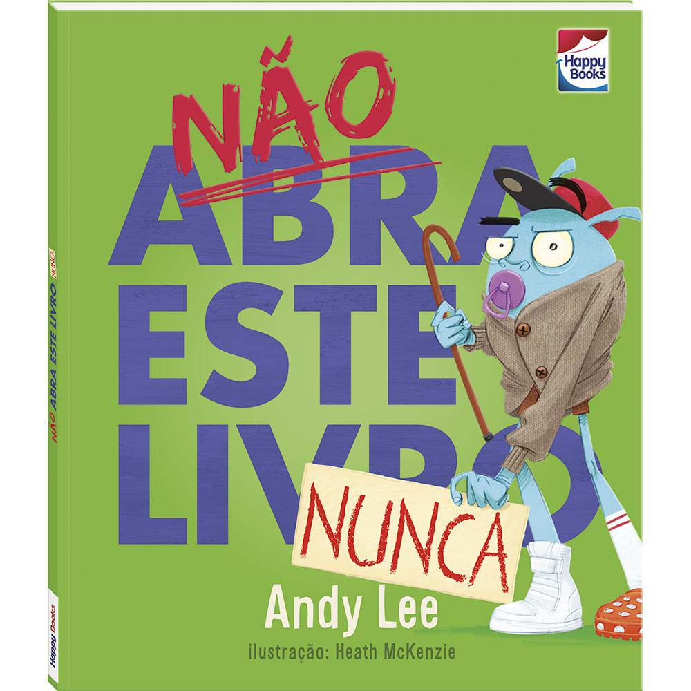 Não abra este livro... Nunca