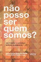 Não posso ser quem somos?