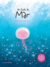 No fundo do mar: histórias com som