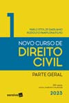 Novo Curso de Direito Civil - Vol 1 - Parte Geral - 25ª edição 2023
