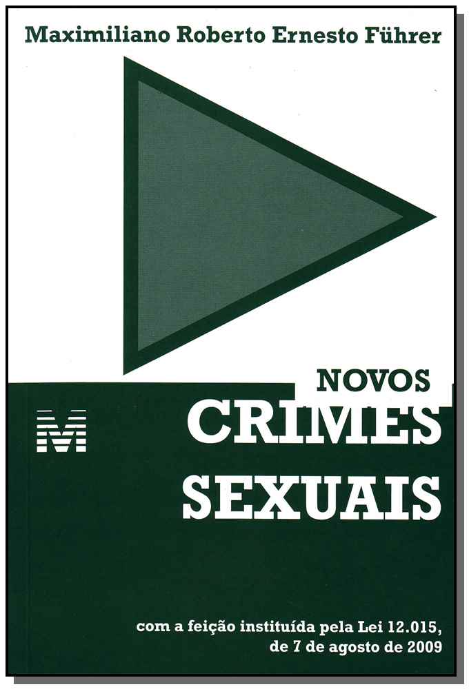 Novos crimes sexuais - 1 ed./2009
