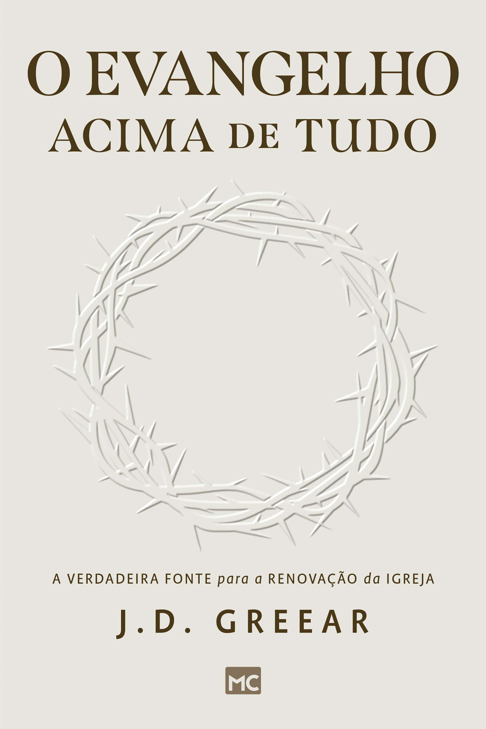 O evangelho acima de tudo