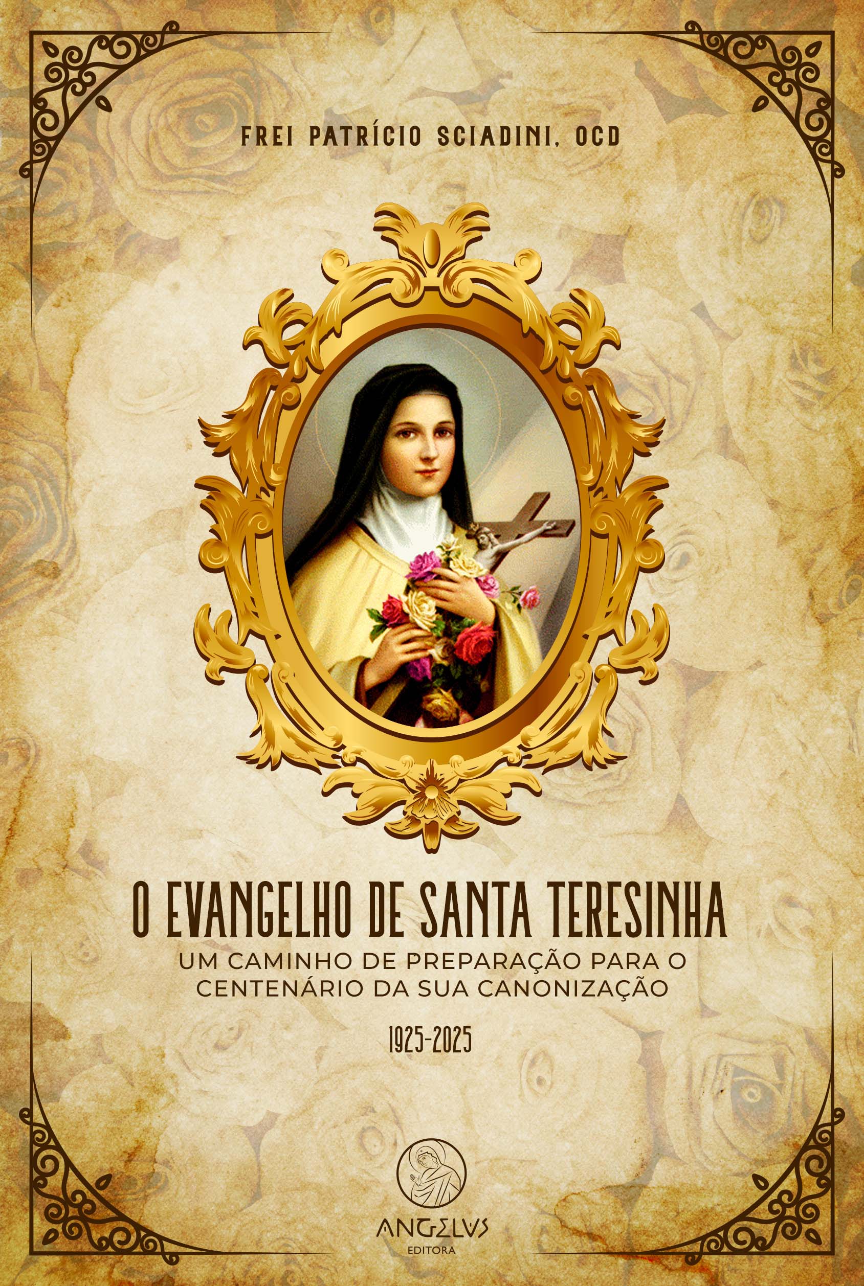 O evangelho de Santa Teresinha: