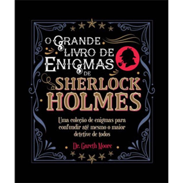 O Grande Livro de Enigmas de Sherlock Holmes