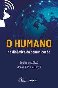 O humano na dinâmica da comunicação