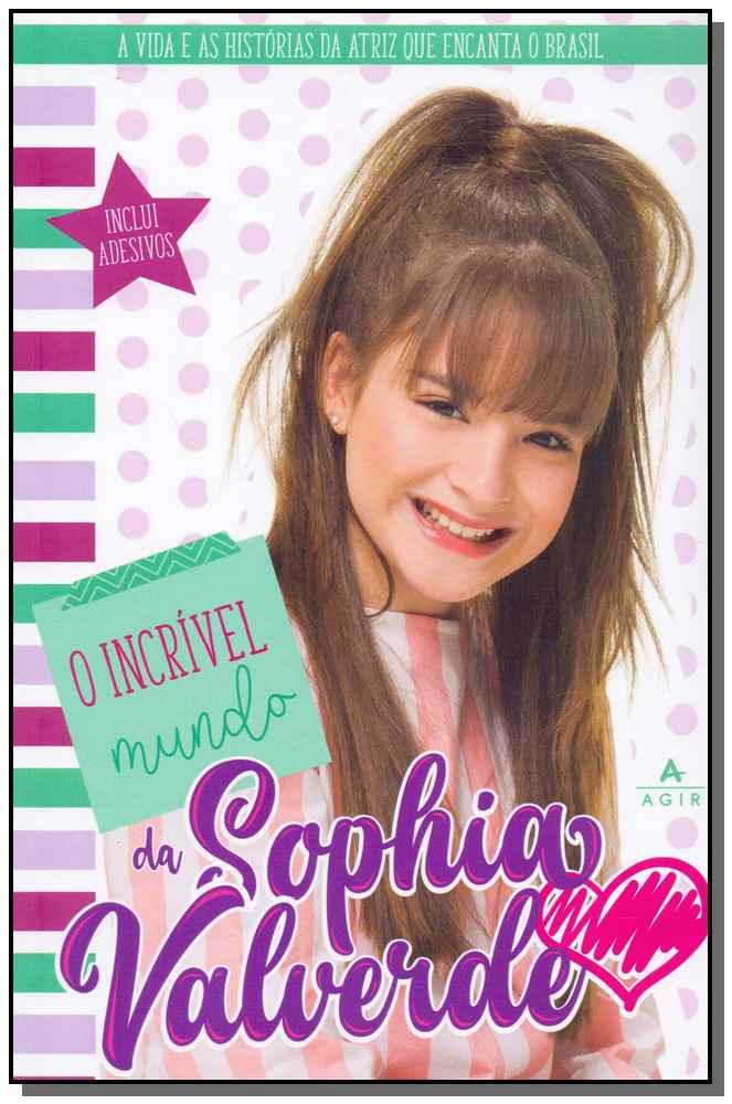 O incrível mundo da Sophia Valverde