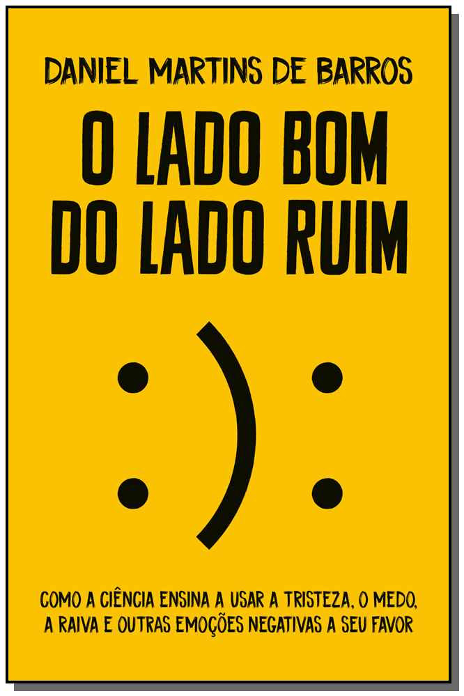 O lado bom do lado ruim