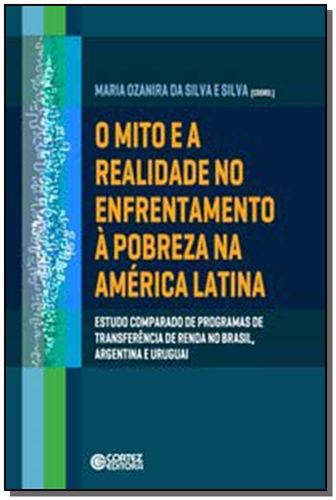 O mito e a realidade no enfrentamento à pobreza na América Latina