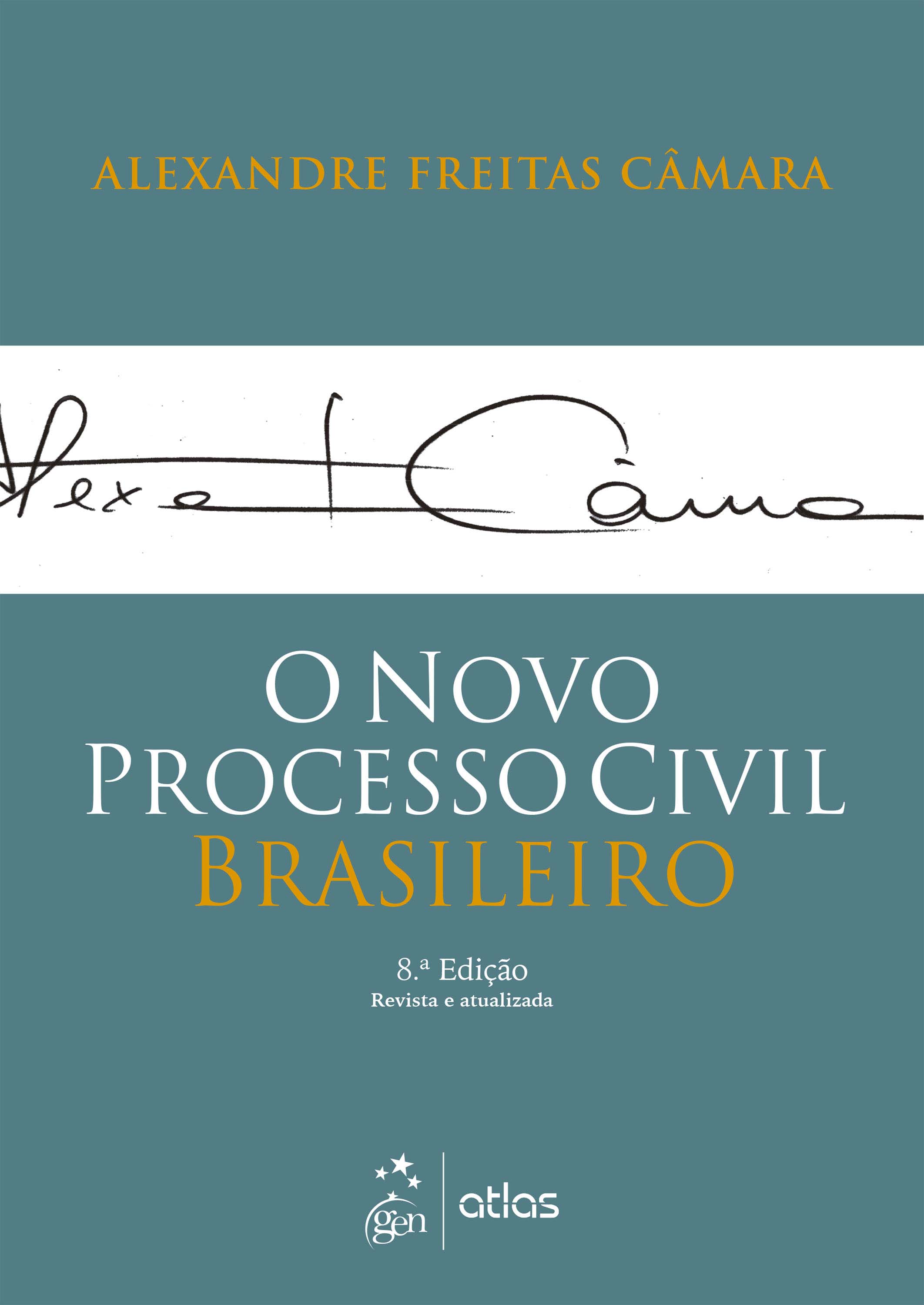 O Novo Processo Civil Brasileiro - 8ª Edição 2022