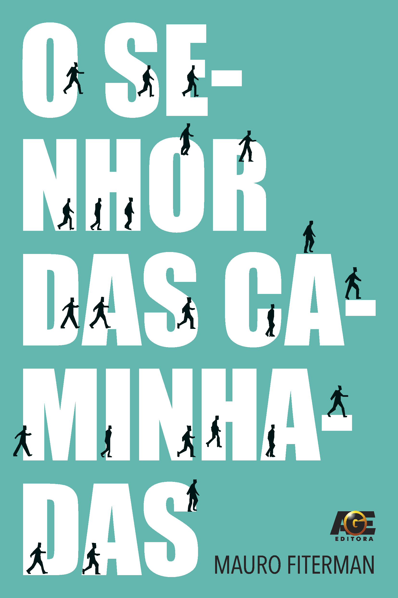 O Senhor das Caminhadas