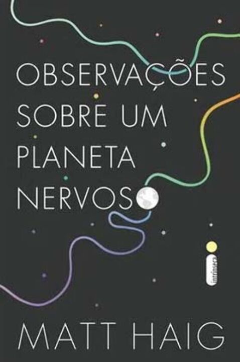 Observações Sobre Um Planeta Nervoso