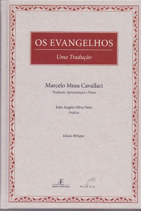 Os Evangelhos - Uma Tradução