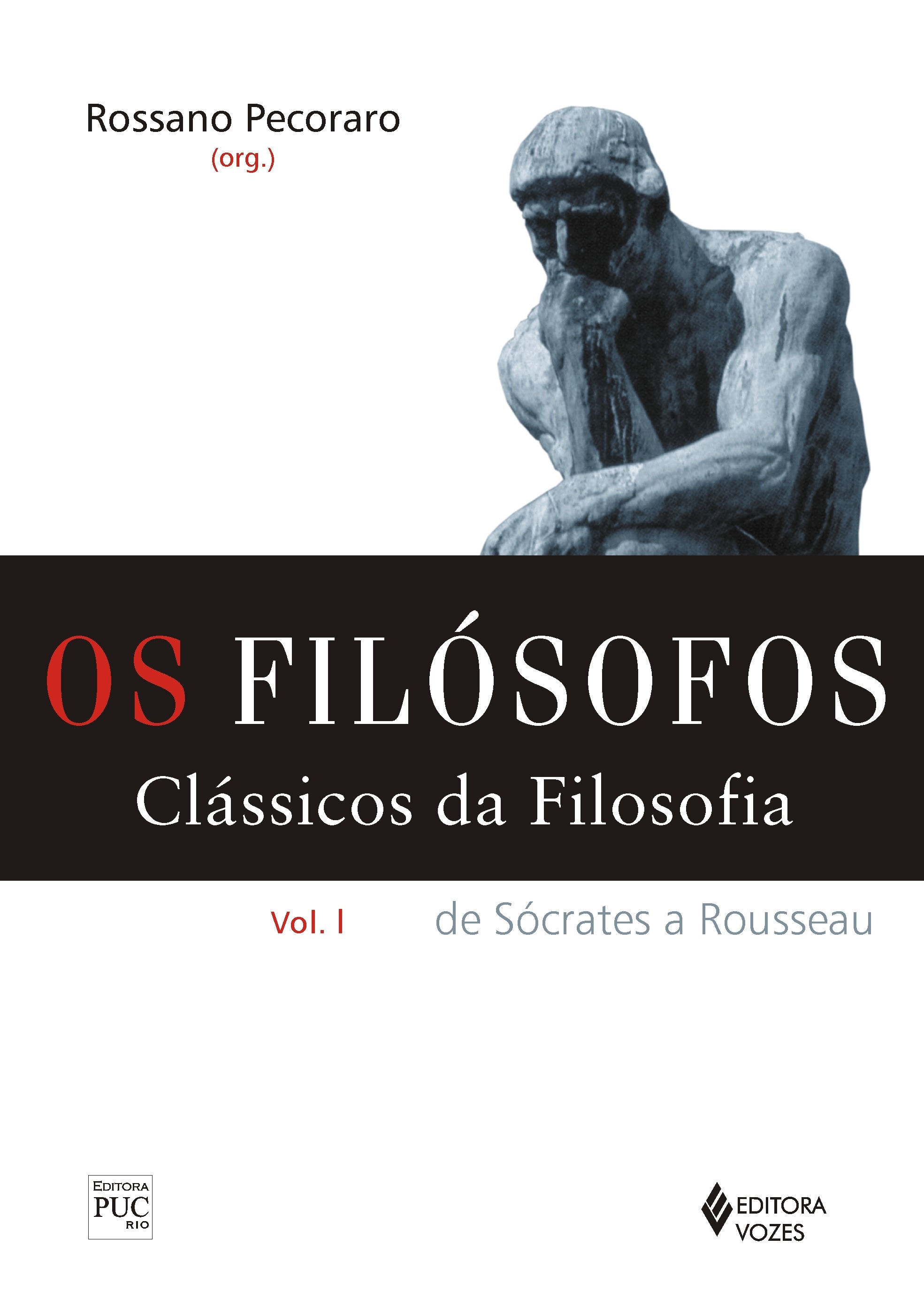 Filósofos - Clássicos da filosofia Vol. I