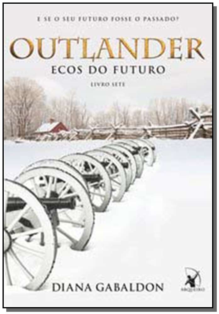 Ecos do futuro (Outlander - Livro 7)