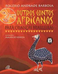 Outros contos africanos para crianças brasileiras