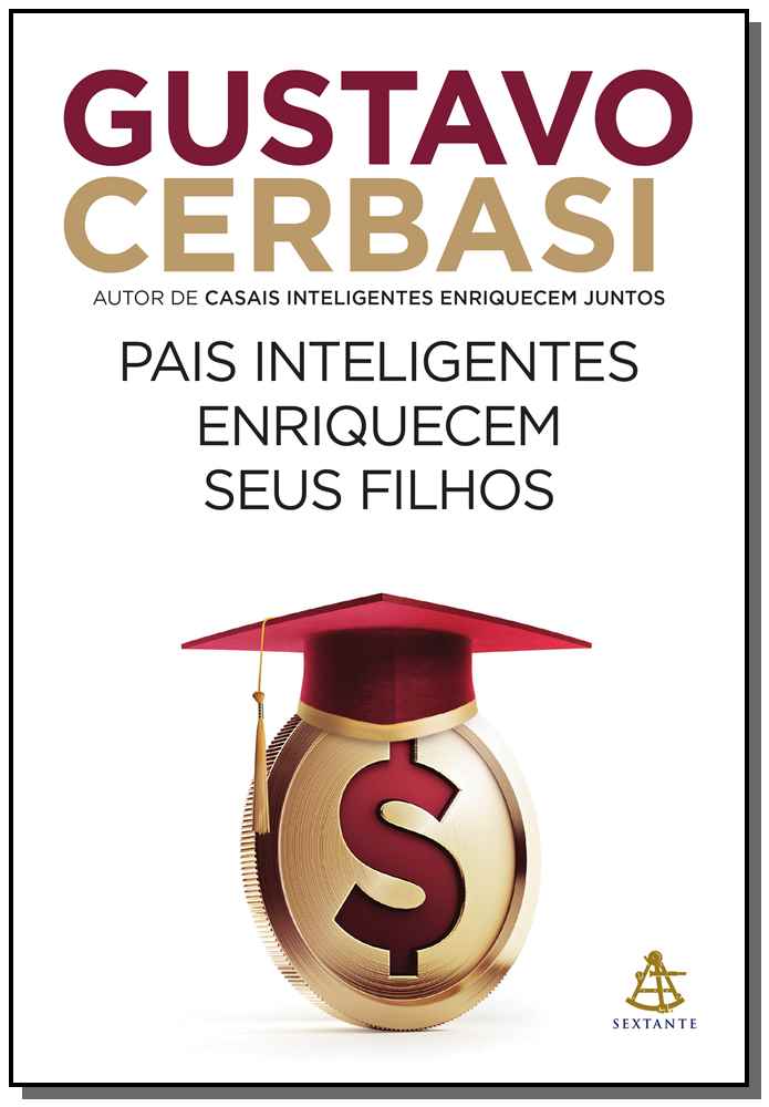 Pais Inteligentes Enriquecem Seus Filhos