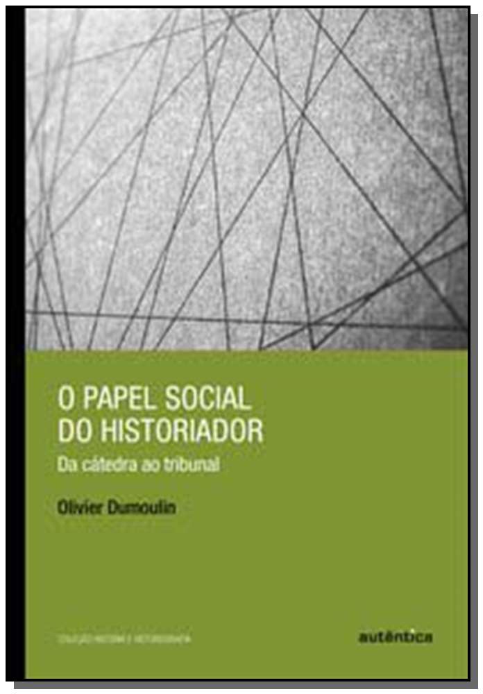 O papel social do historiador