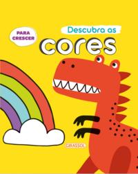 Para Crescer - Descubra as Cores