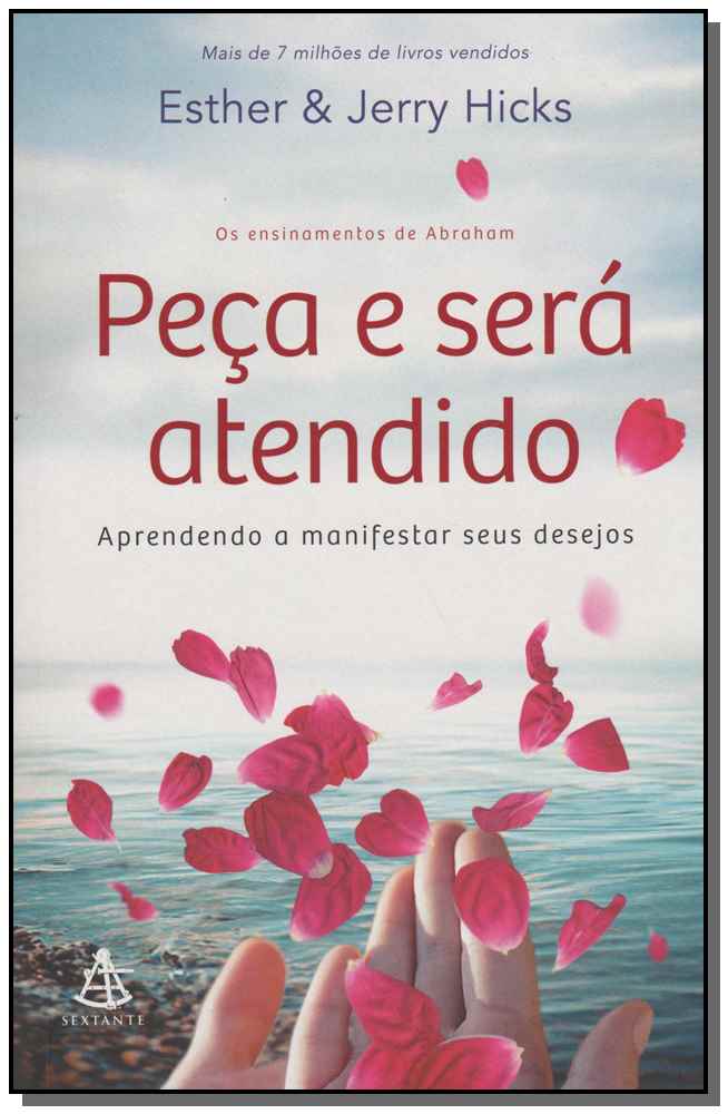 Peça e será atendido