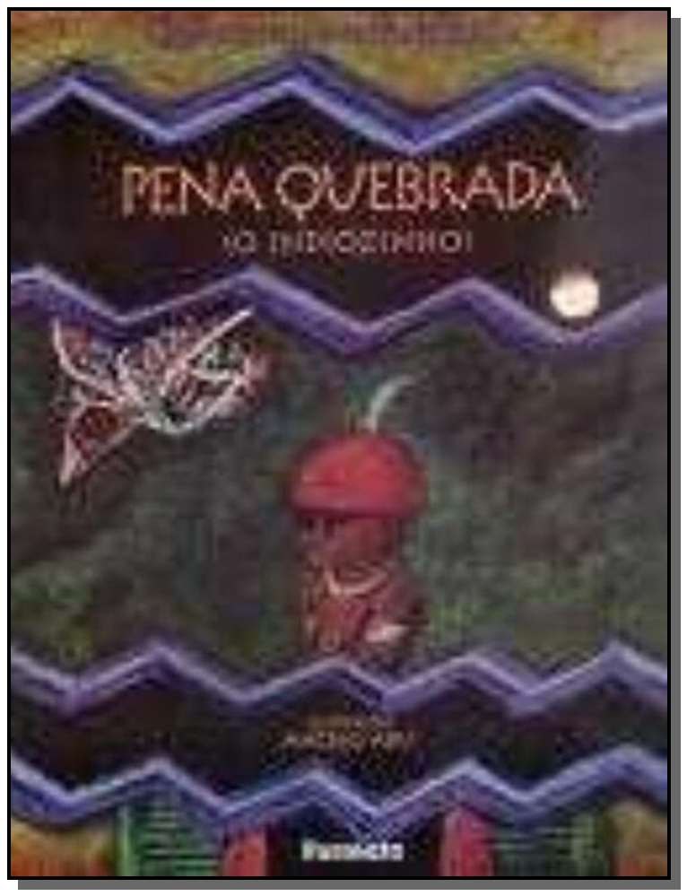 Pena quebrada (O indiozinho)